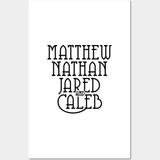 Matthew Nathan Jared & Caleb Posters and Art